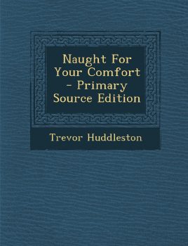 Cover of Naught for Your Comfort